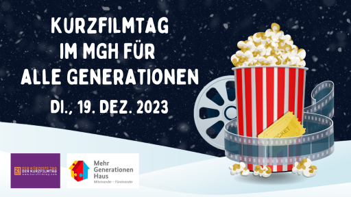 Kurzfilmtag im MGH f&uuml;r alle Generationen